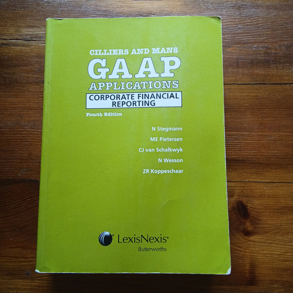 GAAP Applications - Corporate Financial Reporting (N Stegman et al.)