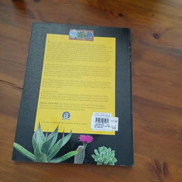 Growing Cacti and other Succulents in the Garden (Shirley-Ann Bell)