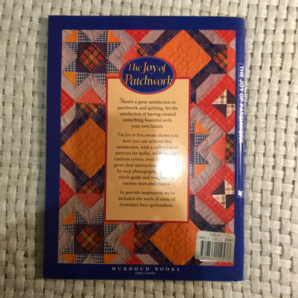 The Joy of Patchwork: A Treasury of Patterns and Projects (Better Homes and Gardens)