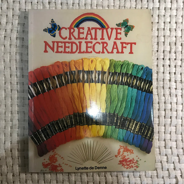 Creative Needlecraft (Lynette de Denne)