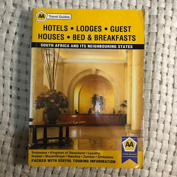 Hotels, Lodges, Guest Houses, Bed & Breakfasts: South Africa and Its Neighbouring States (2008/2009)