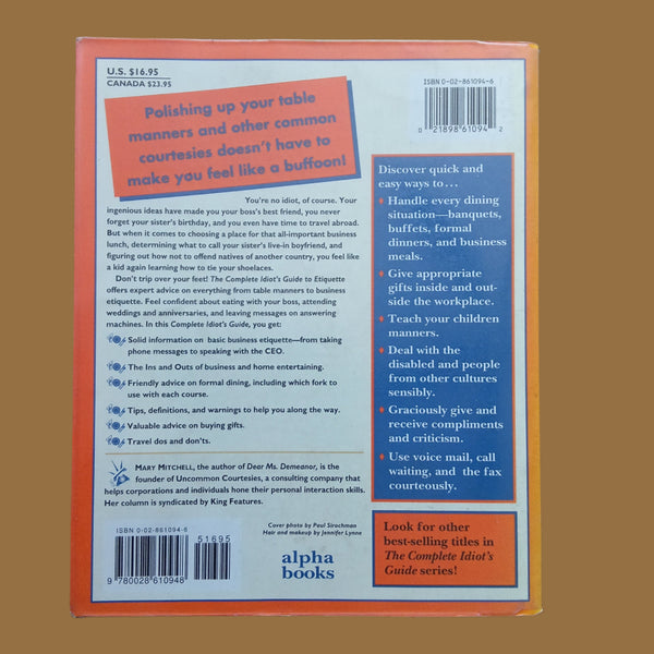 The Complete Idiot's Guide to Etiquette (Mary Mitchell with John Corr)