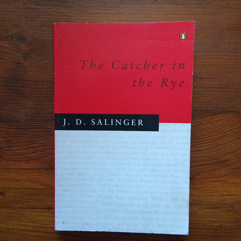 The Catcher in the Rye (J.D. Salinger)