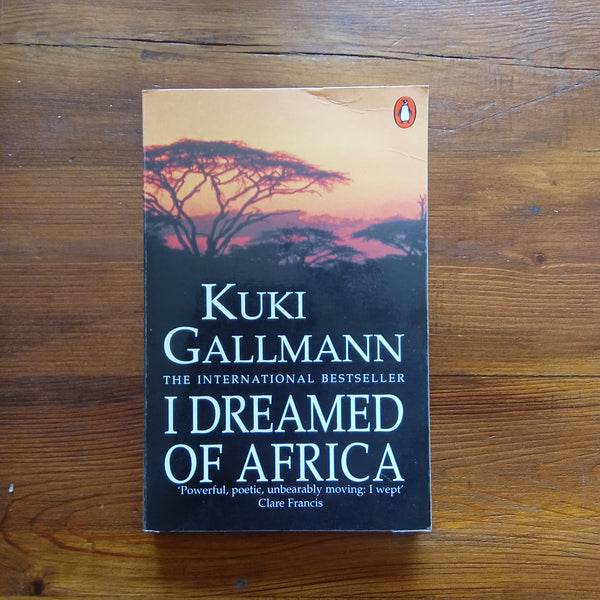 I Dreamed of Africa (Kuki Gallmann)
