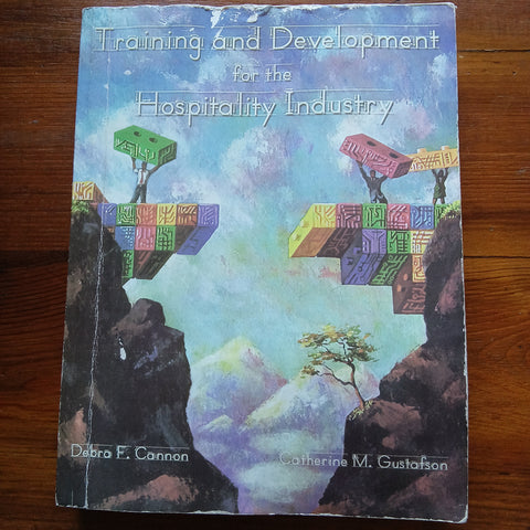 Training and Development for the Hospitality Industry (Debra F. Canon)