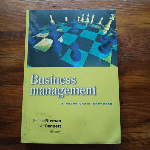 Business Management - A Value Chain Approach - First Edition (Gideon Nieman et al.)