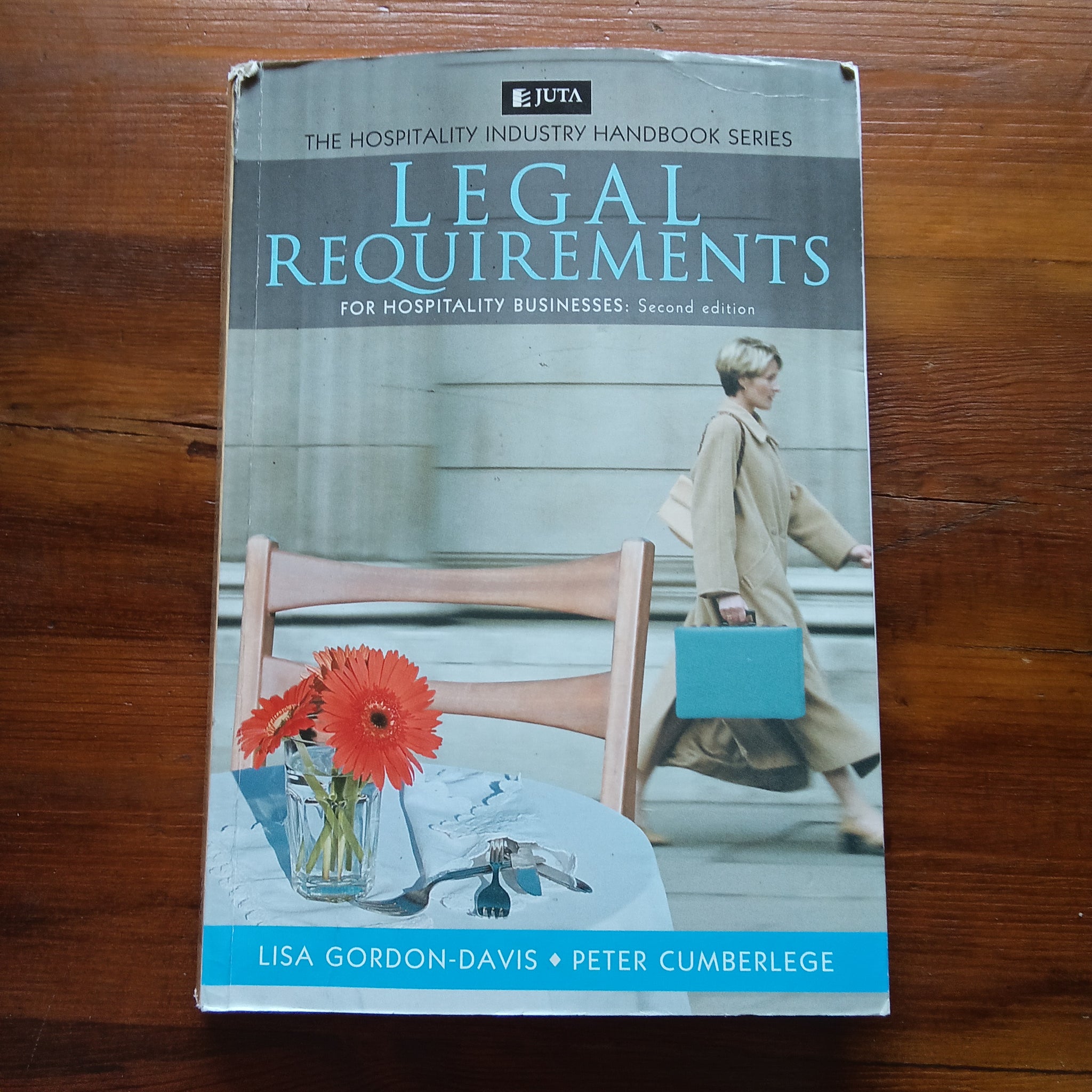 Legal Requirements for Hospitality Businesses - Second Edition (Lisa Gordon-David et al.)