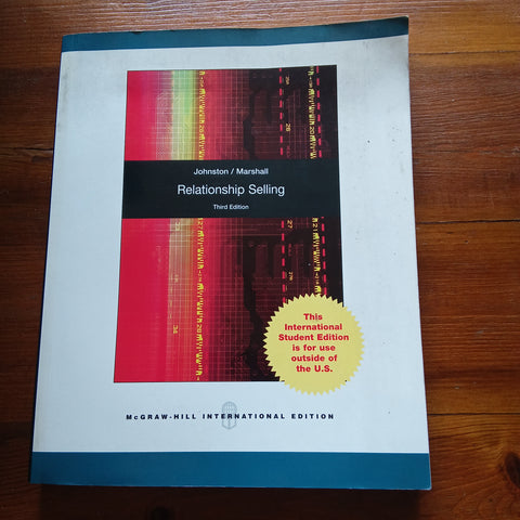 Relationship Selling - Third Edition (Johnston & Marshall)