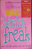 the diary of the other health freak - Ann McPherson