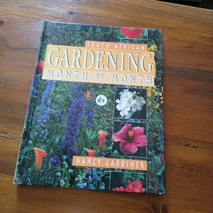 South African Gardening Month by Month (Nancy Gardiner)