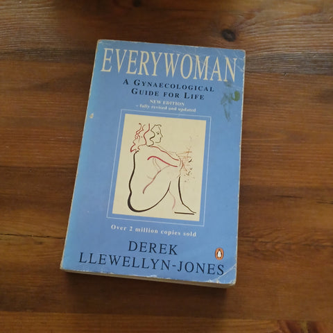 Everywoman - A Gynaecological Guide for Life (Derek Llewellyn-Jones)