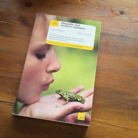 Etiquette and Modern Manners (Edward Cyster and Francsca Young)