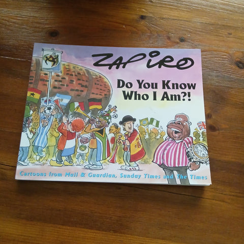 Do You Know Who I Am? (Zapiro)