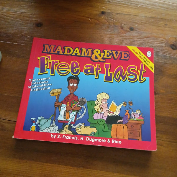 Madam & Eve - Free at Last (S Francis, H Dugmore & Rico)