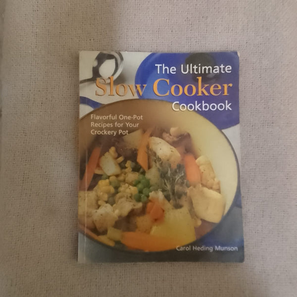 The Ultimate Slow Cooker Cookbook