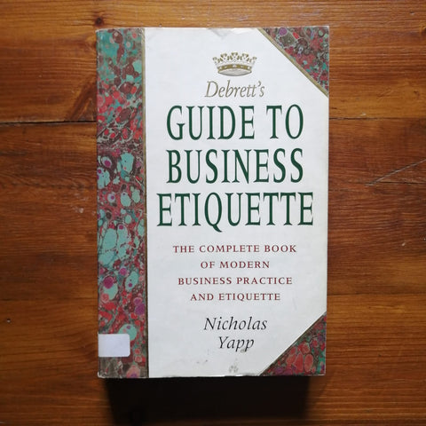 Debrett's Guide to Business Etiquette (Nicholas Yapp)