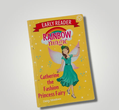 Catherine the Fashion Princess Fairy (Daisy Meadows, Rainbow Magic)