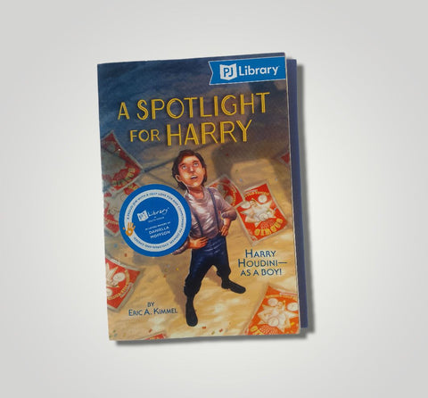 A Spotlight For Harry - Harry Houdini as a Boy (Eric A. Kimmel)