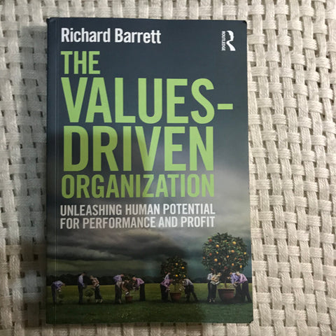 The Values-Driven Organisation (Richard Barret)