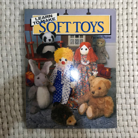 Learn to Make Soft Toys (Pamela Peake)