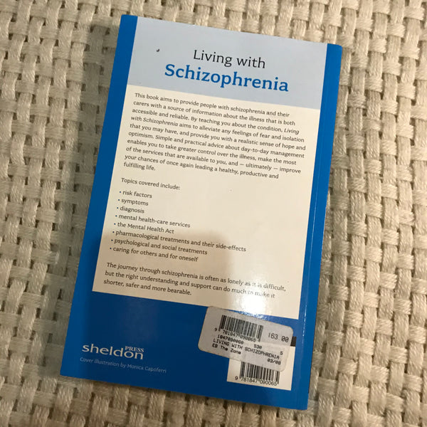 Living with Schizophrenia (Dr Neel Burton & Dr Phil Davison)