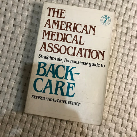 Straight-Talk, Non-Nonsense Guide to Back-Care (The American Medical Association)