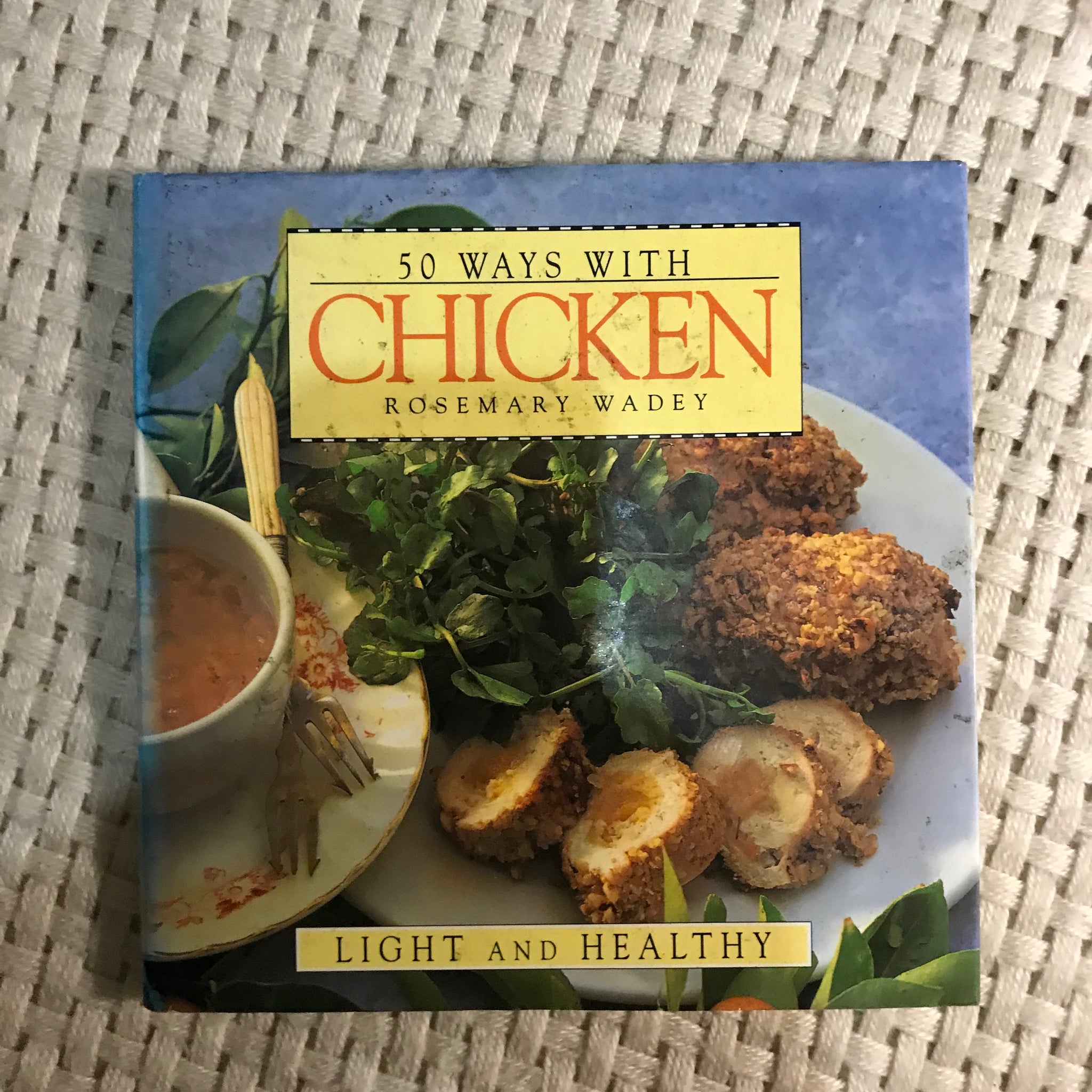 50 Ways With Chicken (Rosemary Wadey)