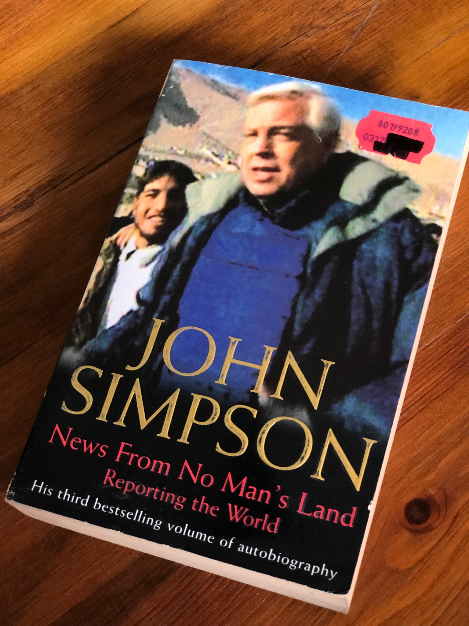 News From No Man's Land, Reporting From the World (John Simpson)