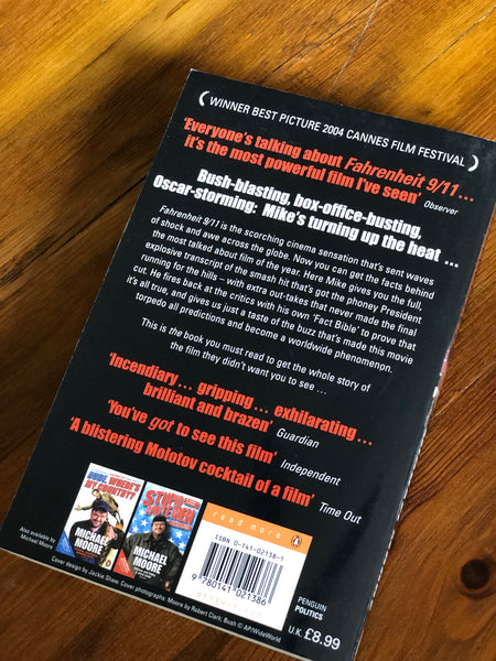 The Official Fahrenheit 9/11 Reader: A Must-Read Book of the Must-See Box Office Smash (Michael Moore)