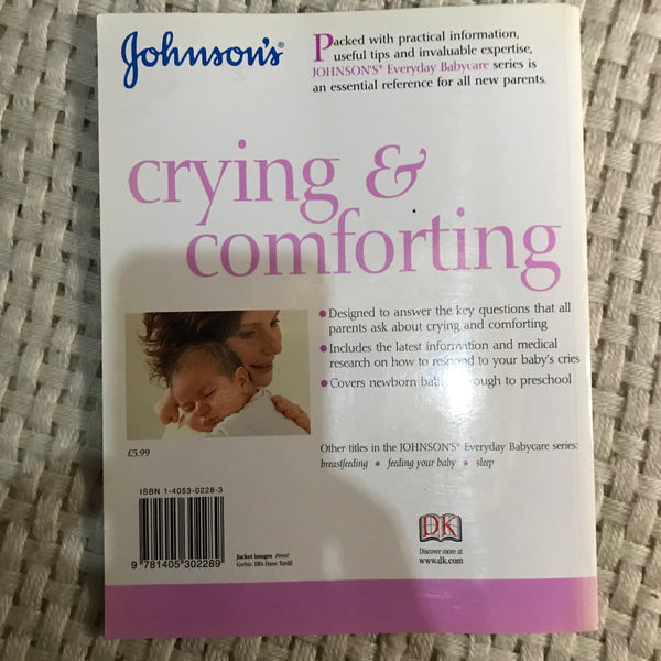 Crying & Comforting: A Practical Guide for Parents (Eileen Hayes)