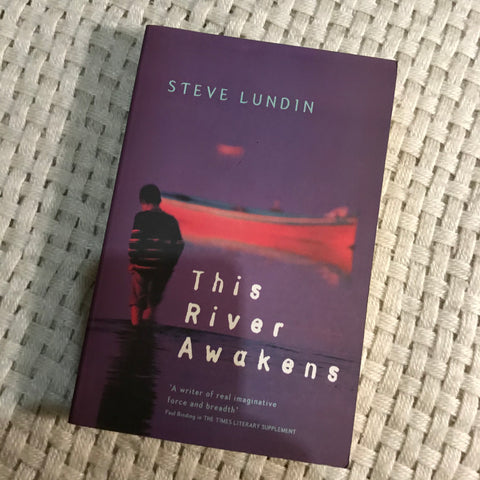 This River Awakens (Steve Lundin)