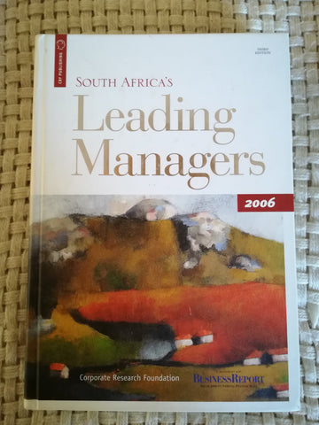 South Africa's Leading Managers 2006 (Corporate Research Foundation)
