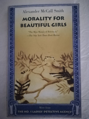 Morality for Beautiful Girls (Alexander McCall Smith)