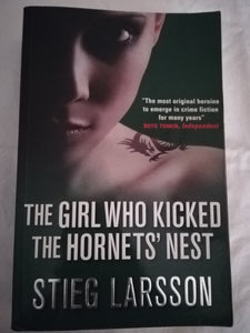 The Girl Who Kicked The Hornet's Nest (Stieg Larsson)