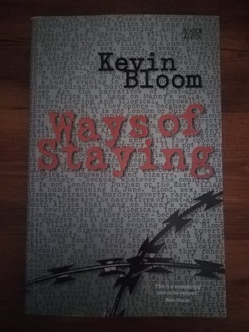 Ways of Staying (Kevin Bloom)