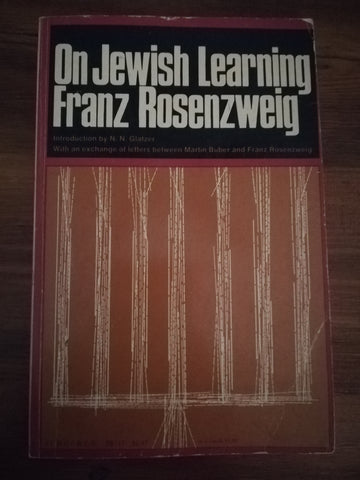 On Jewish Learning (Franz Rosenzweig)
