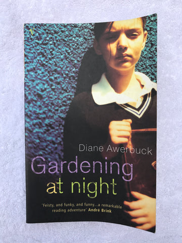 Gardening at Night (Dianne Awerbuck)